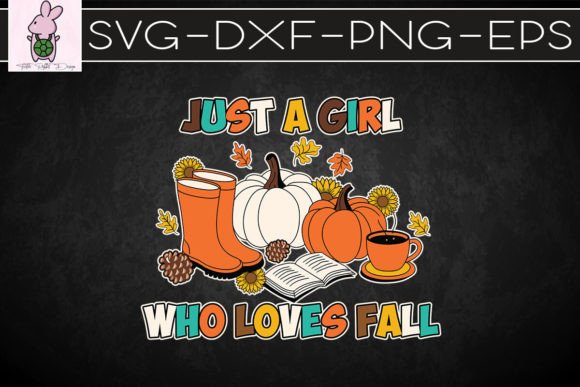 Download Just a Girl Autumn Who Loves Fall SVG - Premium Resources