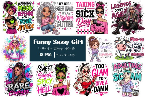 Download Funny Sassy Girl Sublimation PNG Bundle - Sublimation Collection
